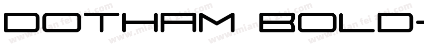 Dotham bold字体转换